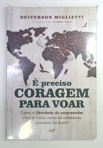 Capa do livro É Preciso Coragem para Voar