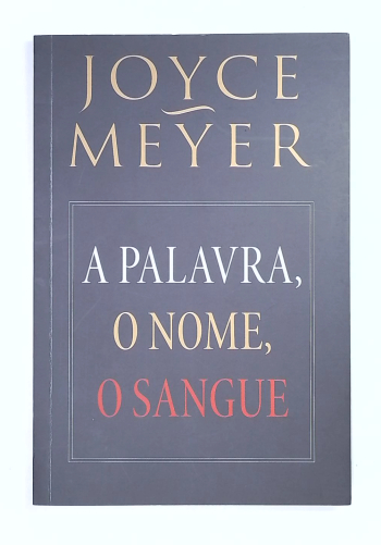 Capa do livro A Palavra, o Nome, o Sangue