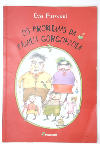Capa do livro Os Problemas da Família Gorgonzola