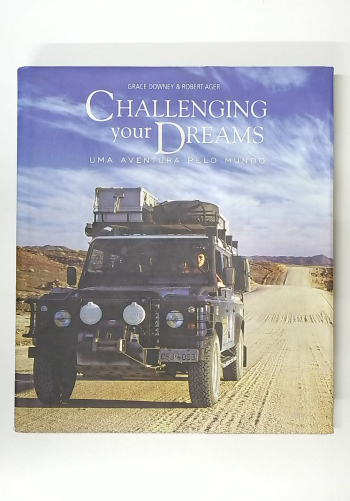 Capa do livro Challenging Your Dreams - Uma Aventura pelo Mundo