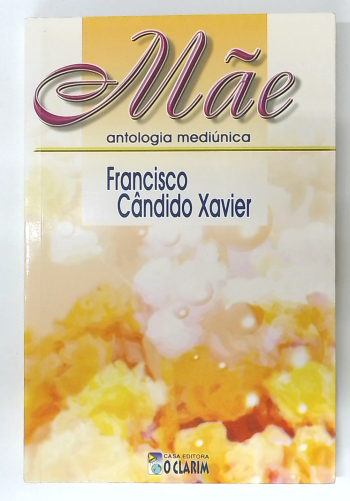 Capa do livro Mãe - Antologia Mediúnica