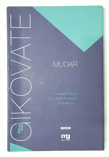 Capa do livro Mudar: Caminhos para a Transformação Verdadeira