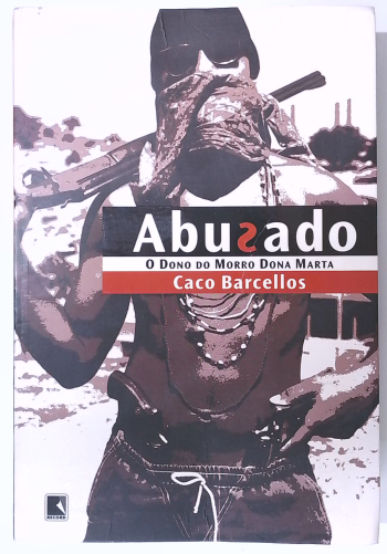 Capa do livro Abusado: o Dono do Morro Dona Marta