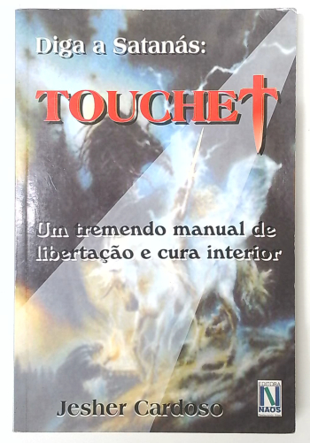 Capa do livro Diga a Sanatanás: Touchet