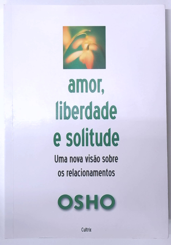 Capa do livro Amor, Liberdade e Solitude
