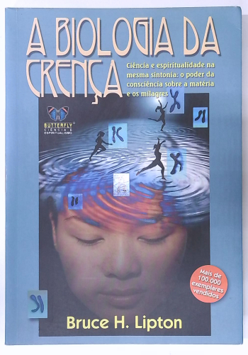 Capa do livro A Biologia da Crença