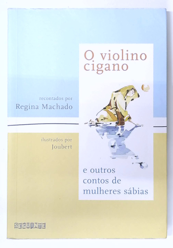 Capa do livro O Violino Cigano e Outros Contos de Mulheres Sábias