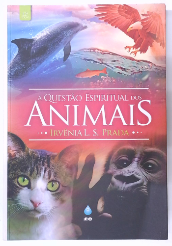 Capa do livro A Questão Espiritual dos Animais