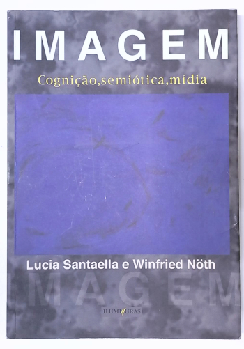 Capa do livro Imagem: Cognição, Semiótica, Mídia