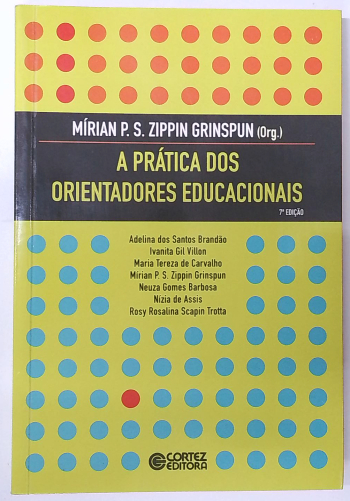 Capa do livro A Prática dos Orientadores Educacionais