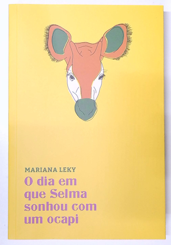 Capa do livro O Dia em que Selma Sonhou com um Ocapi