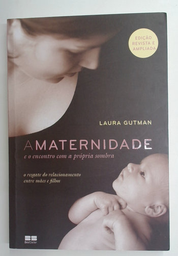Capa do livro A Maternidade e o Encontro com a Própria Sombra