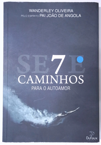 Capa do livro Sete Caminhos para o Autoamor