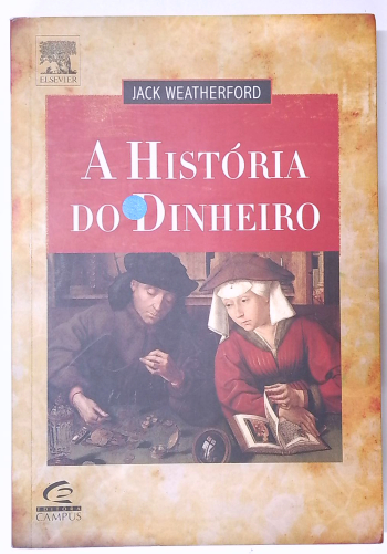 Capa do livro A História do Dinheiro