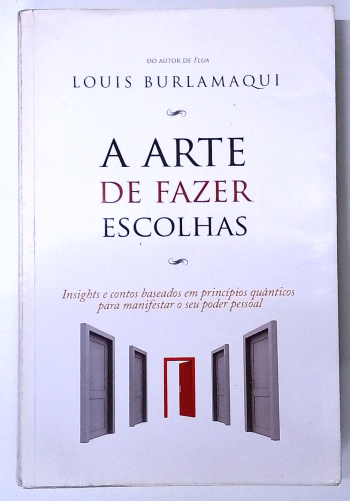 Capa do livro A Arte de Fazer Escolhas