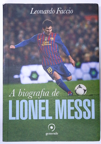 Capa do livro A Biografia de Lionel Messi