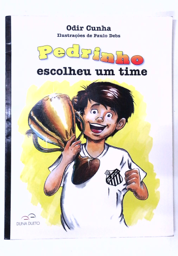 Capa do livro Pedrinho Escolheu Um Time