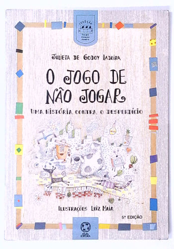 Capa do livro O Jogo de Não Jogar