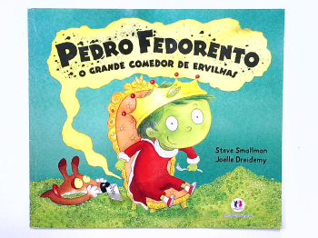 Capa do livro Pedro Fedorento: o Grande Comedor de Ervilhas