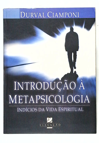 Capa do livro Introdução à Metapsicologia - Indícios da Vida Espiritual