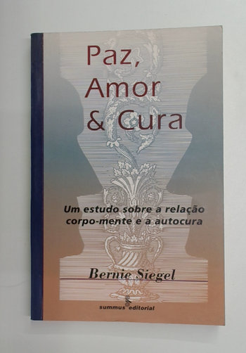 Capa do livro Paz, Amor & Cura