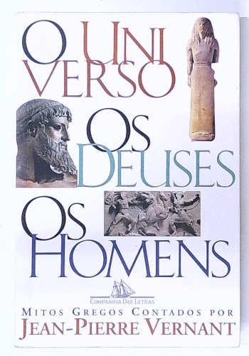 Capa do livro O Universo, os Deuses, os Homens