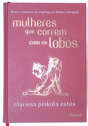 Capa do livro Mulheres que Correm com os Lobos