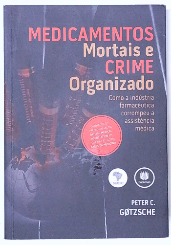 Capa do livro Medicamentos Mortais e Crime Organizado