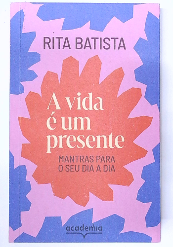 Capa do livro A Vida é um Presente