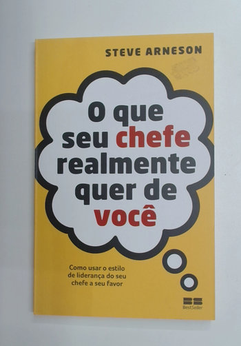 Capa do livro O que Seu Chefe Realmente Quer de Você