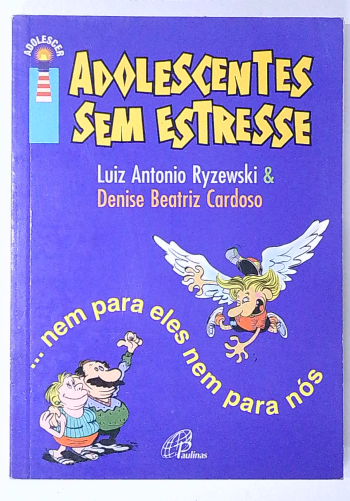 Capa do livro Adolescentes Sem Estresse