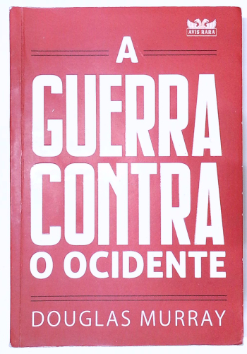 Capa do livro A Guerra Contra o Ocidente