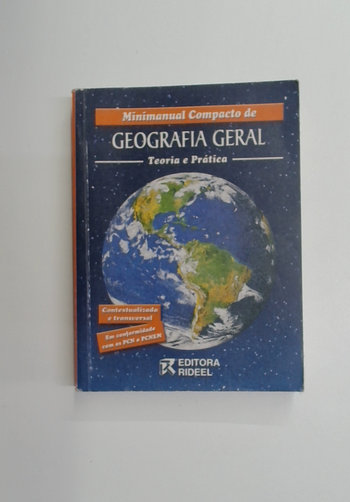Capa do livro Minimanual Compacto de Geografia Geral - Teoria e Prática