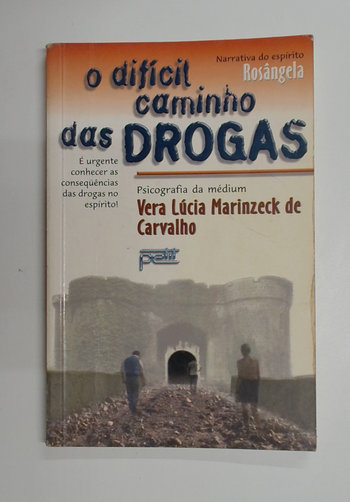 Capa do livro O Difícil Caminho das Drogas
