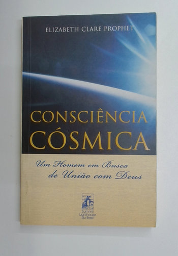 Capa do livro Consciência Cósmica: um Homem em Busca de União com Deus